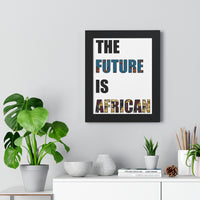 11" x 14" Framed The Future is African